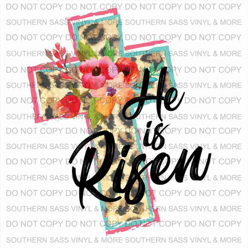 He Is Risen - Leopard Cross