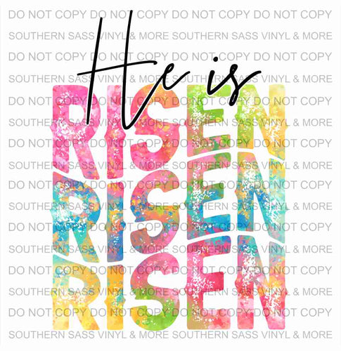 He Is Risen - Tie Dye