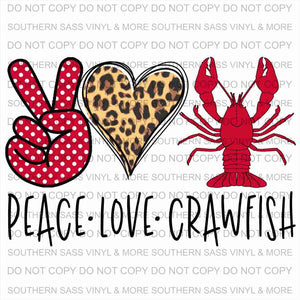 Peace Love Crawfish